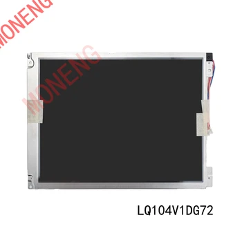 Márka eredeti LQ104V1DG72 10.4-es ipari kijelző 640 × 480 felbontású TFT-LCD kijelző LCD képernyő