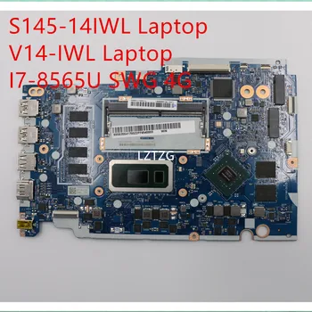 Az alaplap A Lenovo ideapad S145-14IWL/V14-IWL Laptop Alaplap I7-8565U SWG 4G 5B20S41755